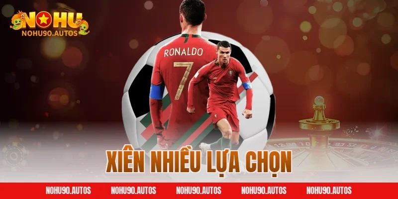 Xiên nhiều lựa chọn