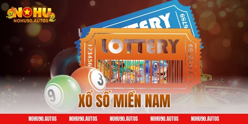 Xổ Số Miền Nam NOHU90 – Cách Chơi Và Phương Pháp Soi Cầu Chuẩn